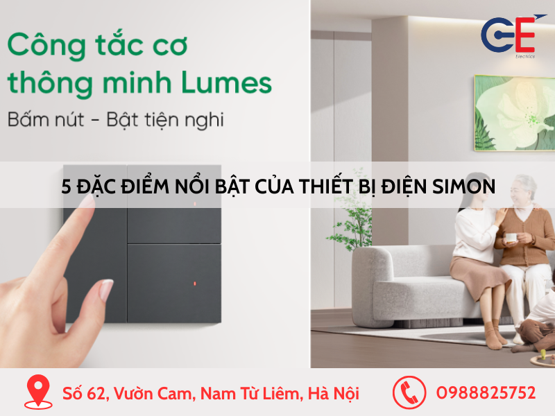5 Đặc điểm nổi bật của thiết bị điện Simon