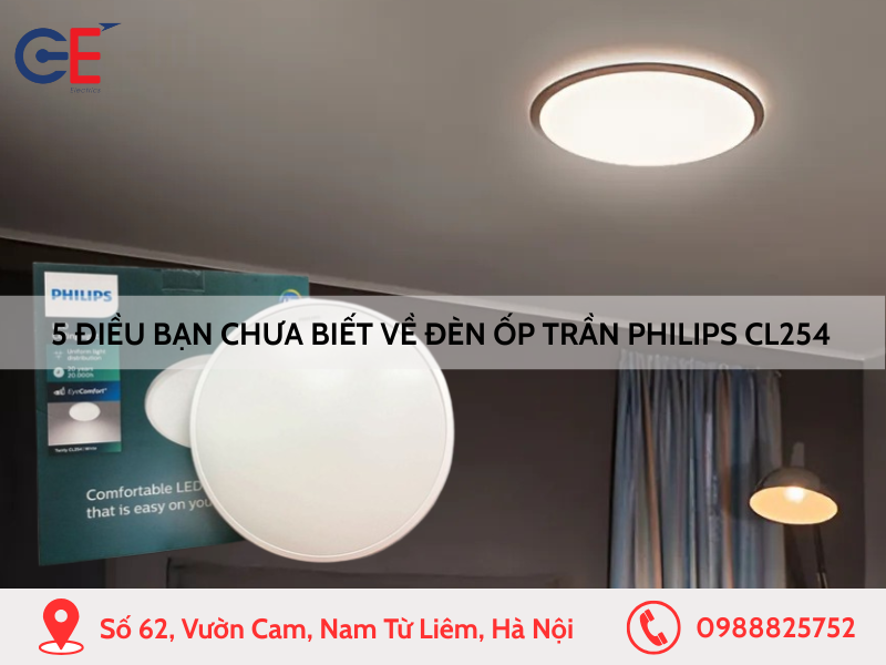 5 điều bạn chưa biết về đèn ốp trần Philips CL254