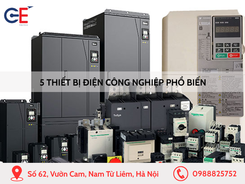 5 thiết bị điện công nghiệp phổ biến
