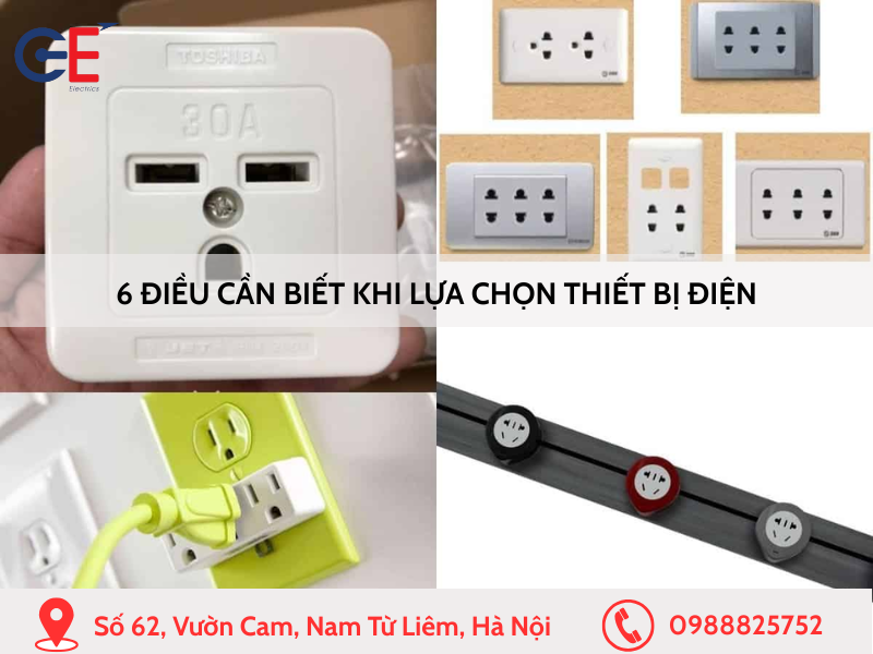 6 điều cần biết khi lựa chọn thiết bị điện