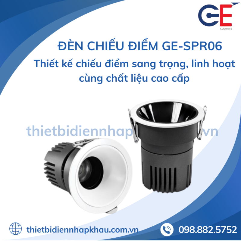 Đèn spotlight chiếu điểm Philips GE - SPR06 thiết kế sang trọng , hiện đại 