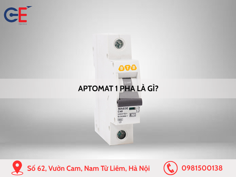Aptomat 1 pha là gì?