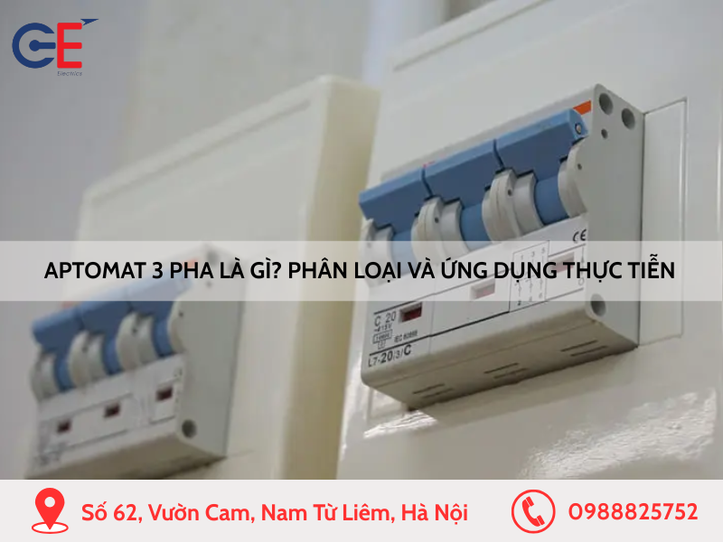 Aptomat 3 pha là gì Phân loại và ứng dụng thực tiễn