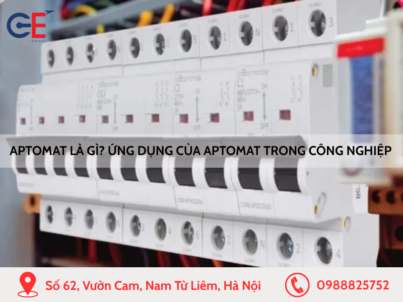 Aptomat là gì Ứng dụng của Aptomat trong công nghiệp