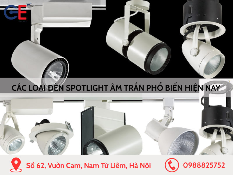 Các loại đèn spotlight âm trần phổ biến hiện nay