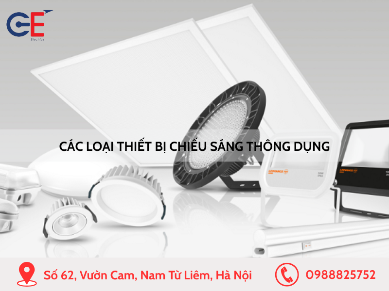 Các loại thiết bị chiếu sáng thông dụng