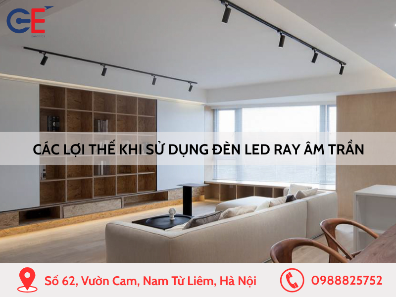 Các lợi thế khi sử dụng đèn led ray lắp âm trần