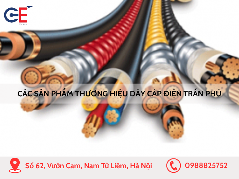 Các sản phẩm thương hiệu dây cáp điện Trần Phú cung cấp