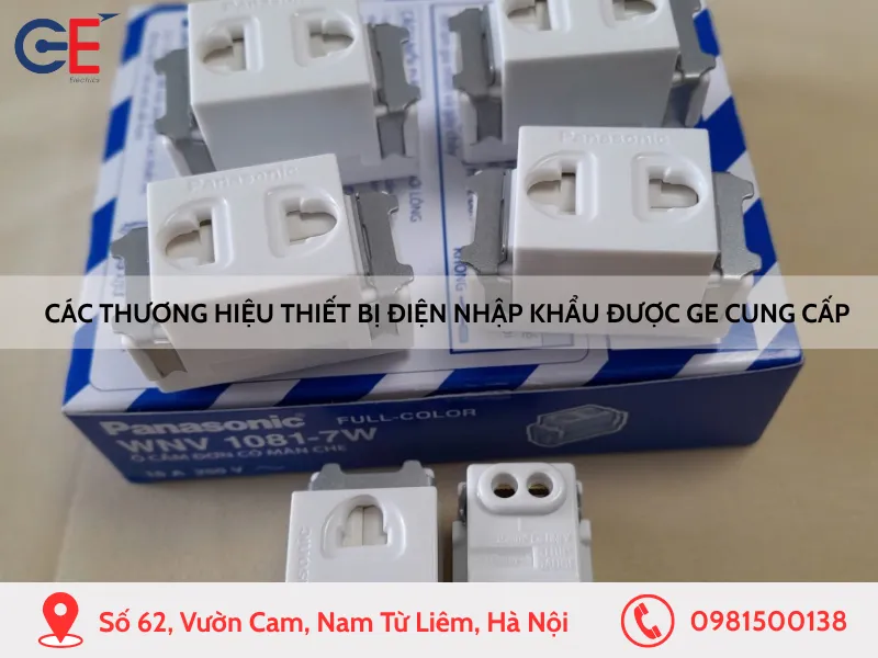 Các thương hiệu thiết bị điện nhập khẩu được GE cung cấp