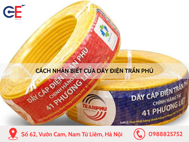 Cách nhận biết dây điện Trần Phú chính hãng
