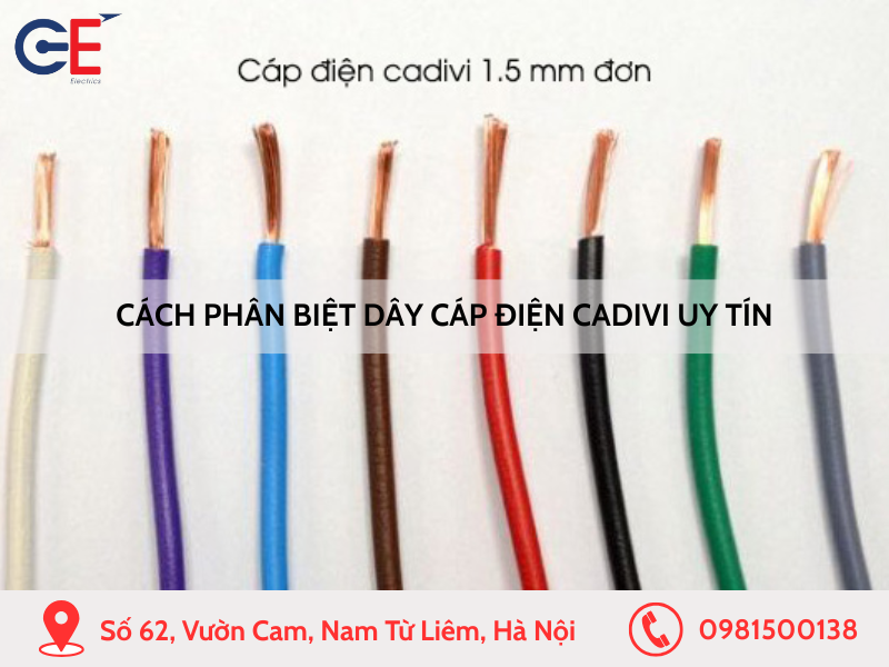 Cách phân biệt dây cáp điện Cadivi chính hãng và giả mạo