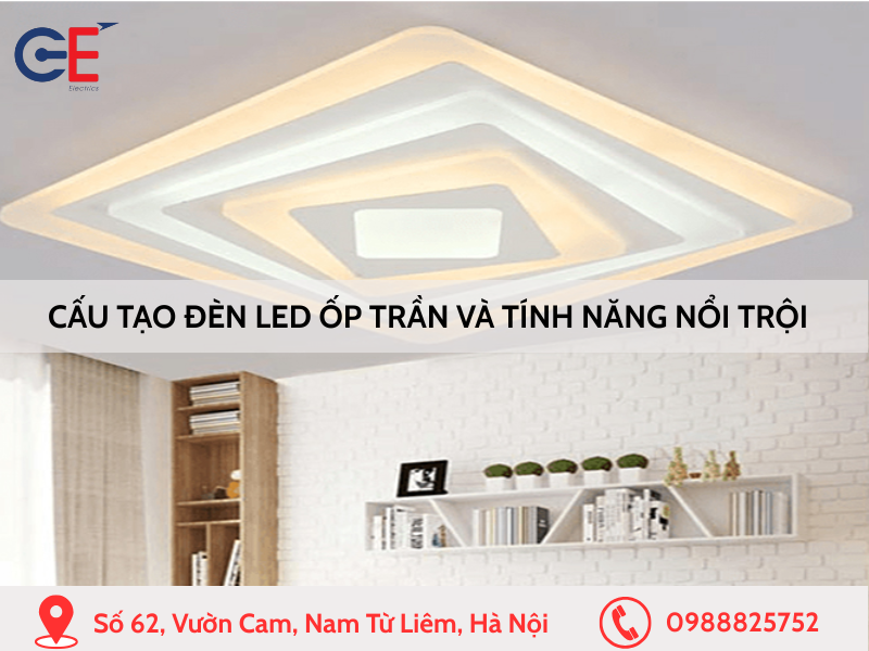 Cấu tạo đèn LED ốp trần và tính năng nổi trội