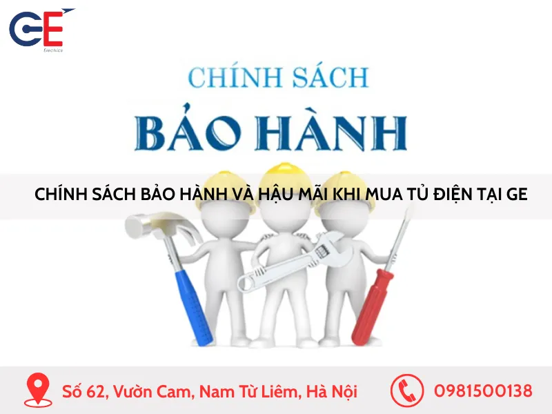 Chính sách bảo hành và hậu mãi khi mua tủ điện tại GE