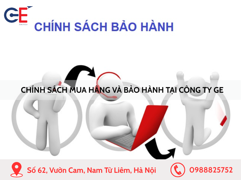 Chính sách mua hàng và bảo hành tại cửa hàng GE Electrics