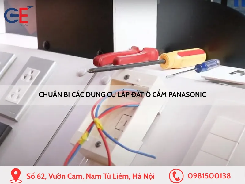 Chuẩn bị các dụng cụ lắp đặt ổ cắm Panasonic