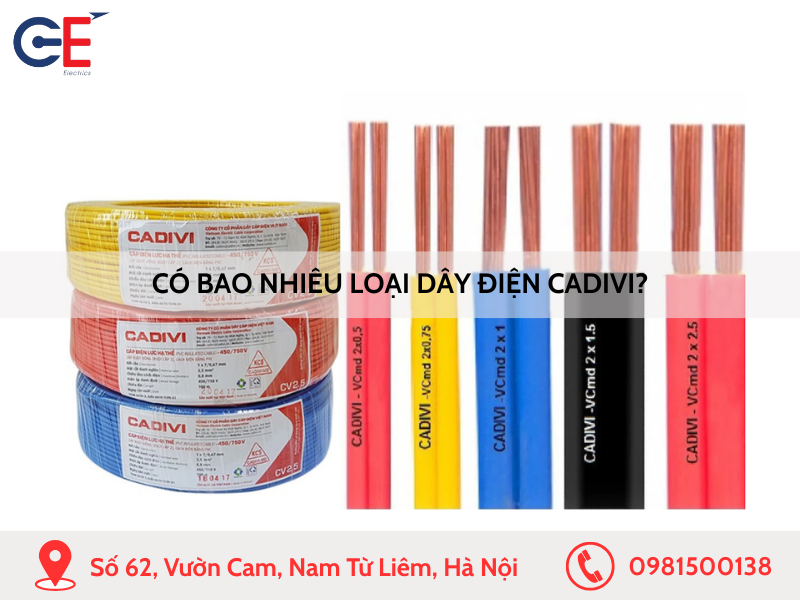 Có bao nhiêu loại dây điện Cadivi?