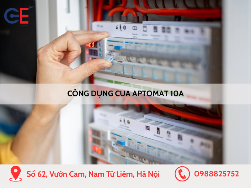 Công dụng của Aptomat 10A