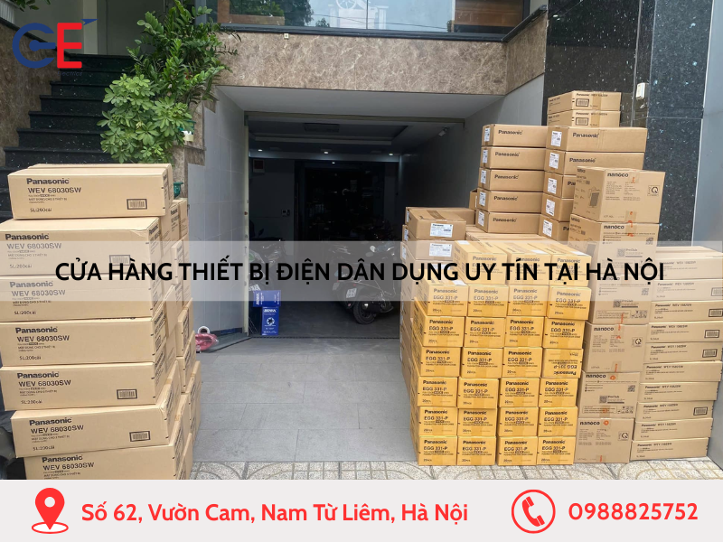 Cửa hàng thiết bị điện dân dụng uy tín tại Hà Nội