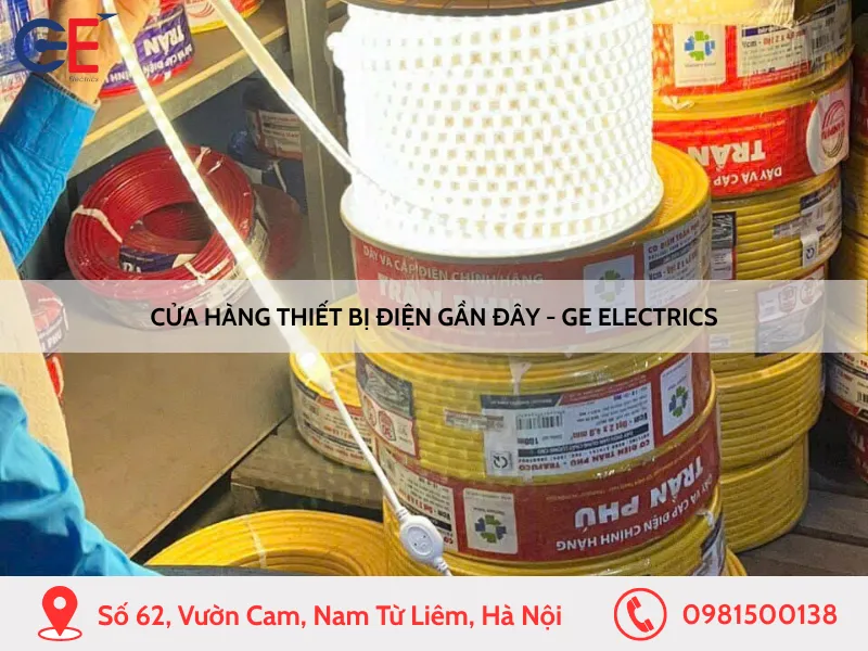 Cửa hàng thiết bị điện gần đây - GE Electrics