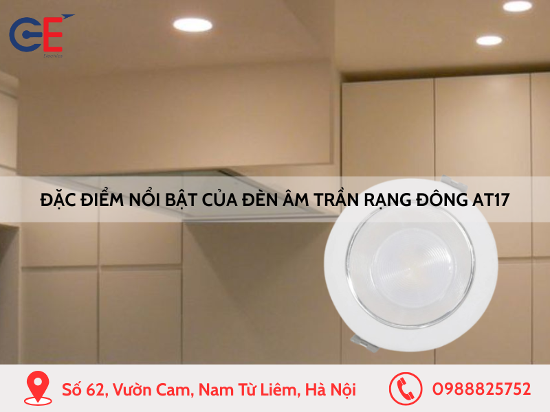 Đặc điểm nổi bật của đèn âm trần Rạng Đông AT17