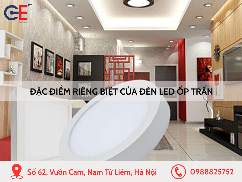 Đặc điểm riêng biệt của đèn LED ốp trần nổi