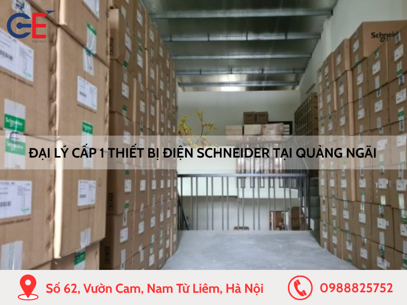 Đại lý cấp 1 thiết bị điện Schneider tại Quảng Ngãi