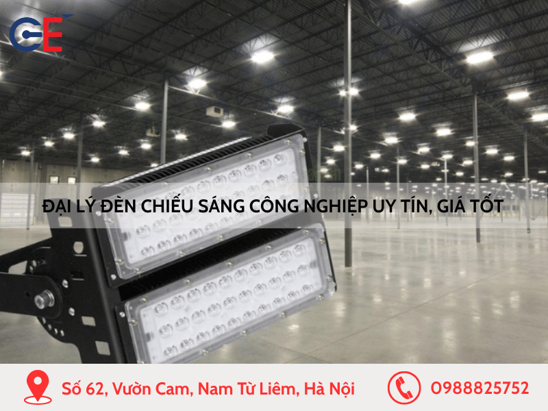 Đại lý đèn chiếu sáng công nghiệp uy tín, giá tốt