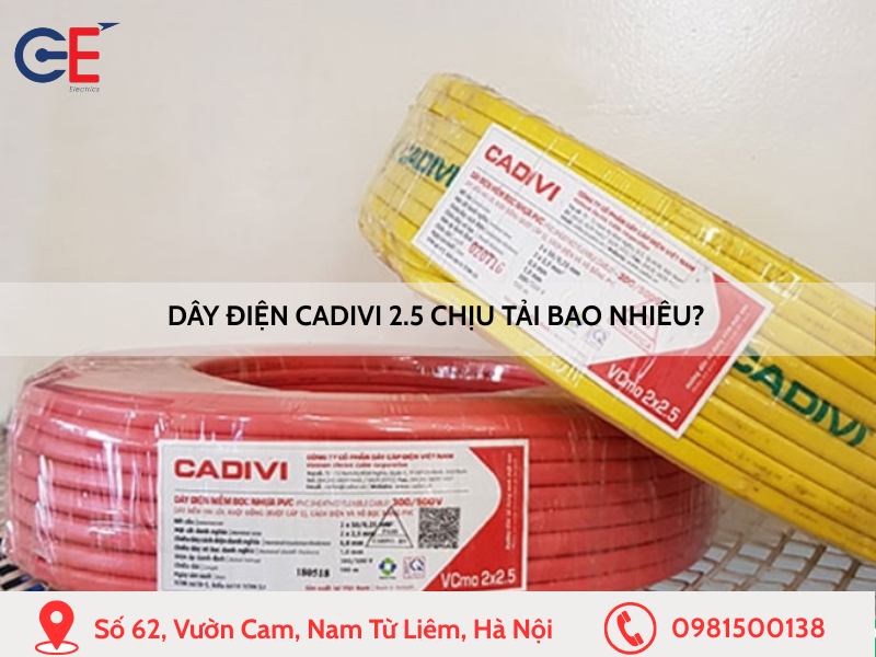 Dây điện Cadivi 2.5 chịu tải bao nhiêu?