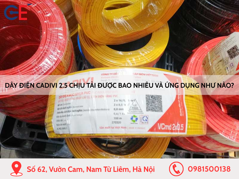 Dây điện Cadivi 2.5 chịu tải được bao nhiêu và ứng dụng như nào?