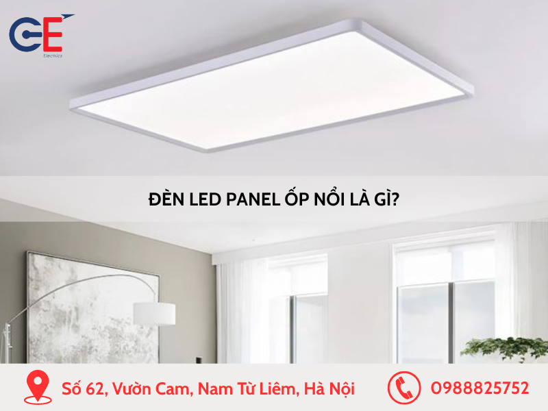 Đèn LED panel ốp nổi là gì?