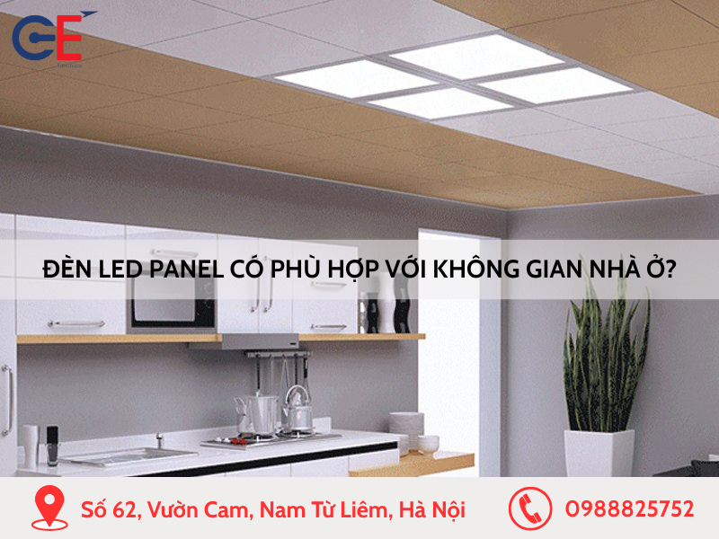 Đèn led Panel có phù hợp với không gian nhà ở