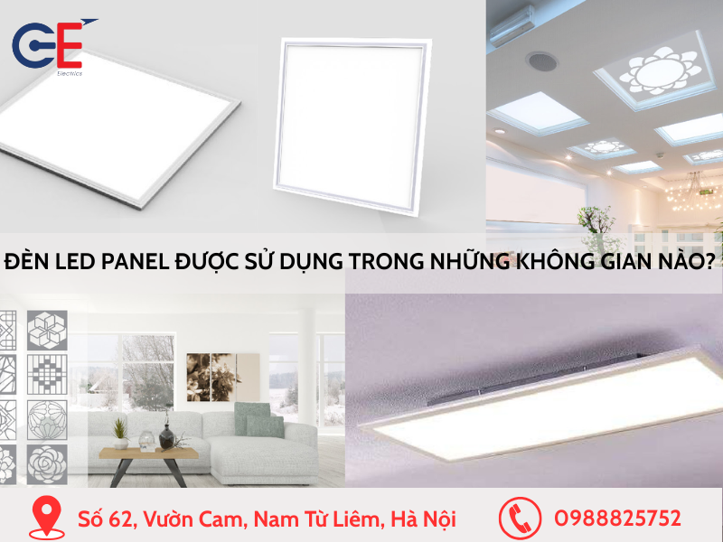 Đèn led Panel được sử dụng trong những không gian nào