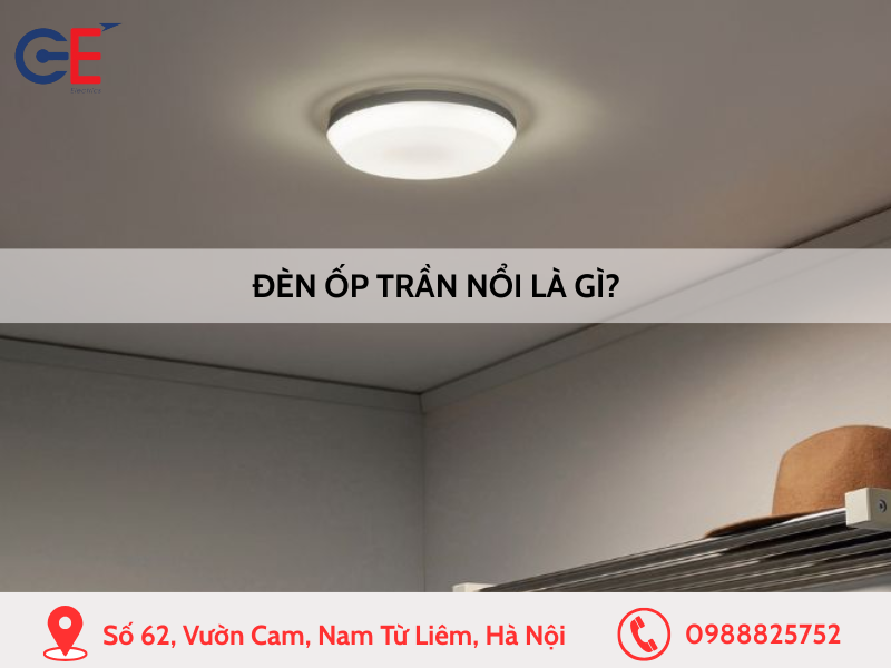 Đèn ốp trần nổi là gì