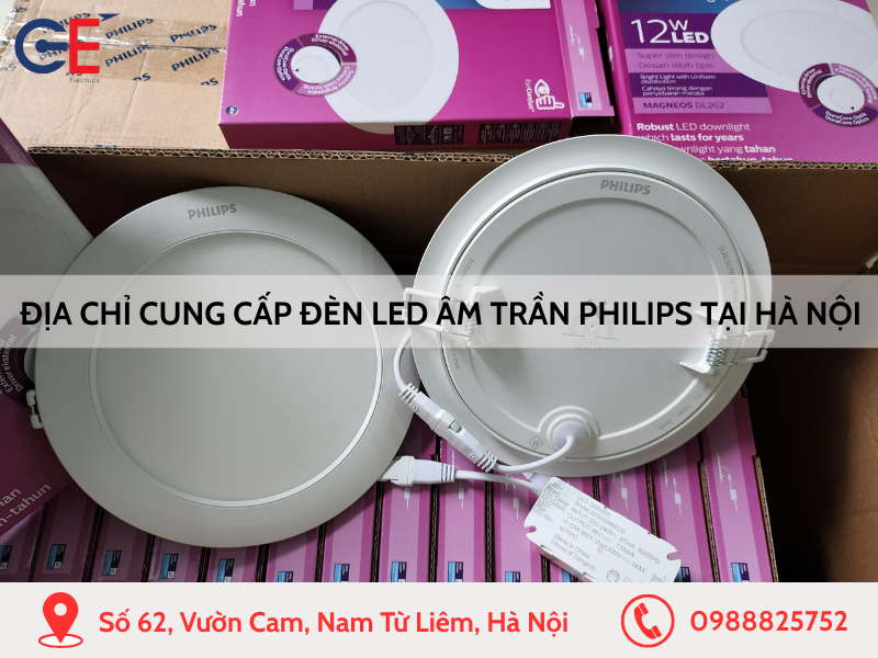 Địa chỉ cung cấp đèn led âm trần Philips uy tín tại Hà Nội