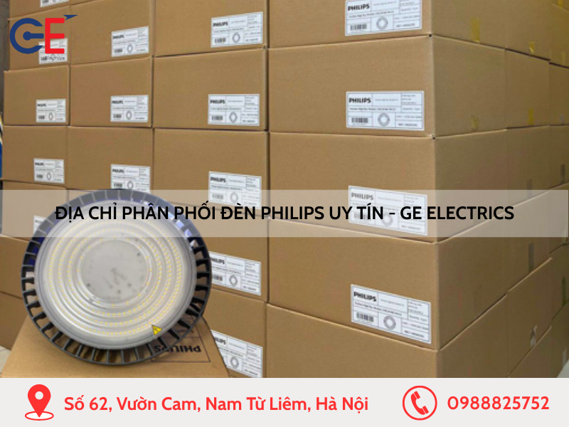 Địa chỉ phân phối đèn Philips uy tín - GE Electrics