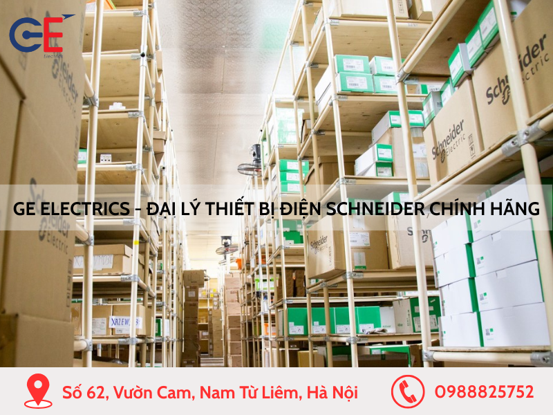 GE Electrics - Đại lý thiết bị điện Schneider chính hãng