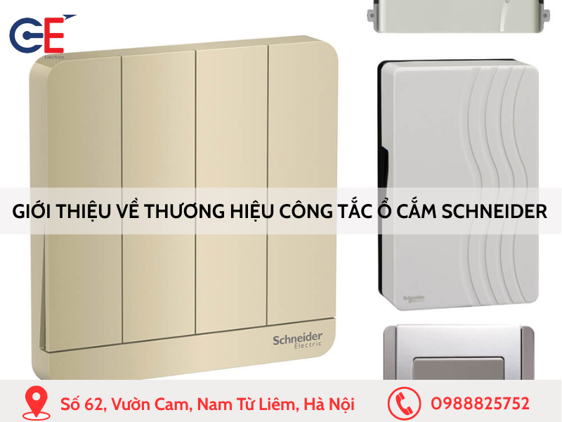 Giới thiệu về thương hiệu công tắc ổ cắm Schneider
