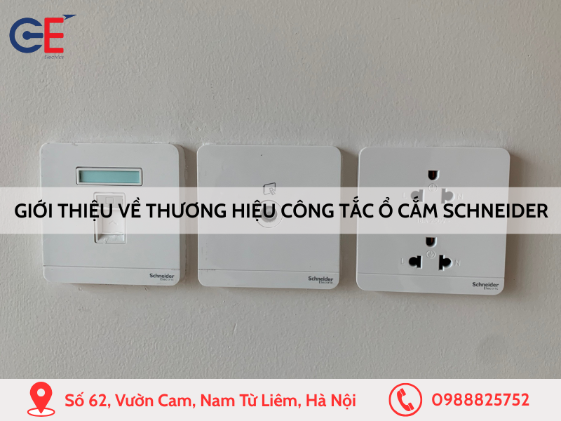 Giới thiệu về thương hiệu công tắc ổ cắm Schneider