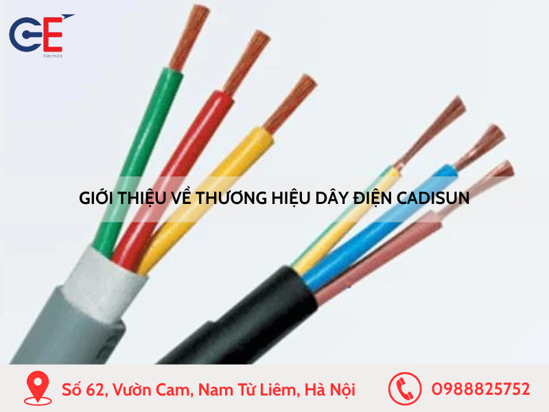Giới thiệu về thương hiệu dây điện Cadisun