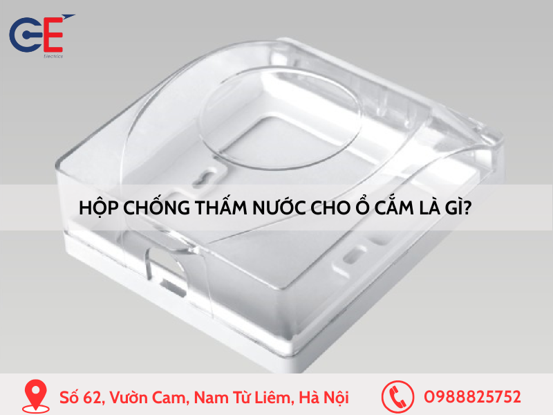 Hộp chống thấm nước cho ổ cắm là gì