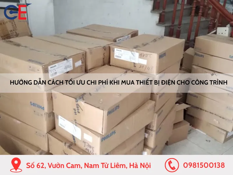 Hướng dẫn cách tối ưu chi phí khi mua thiết bị điện cho công trình