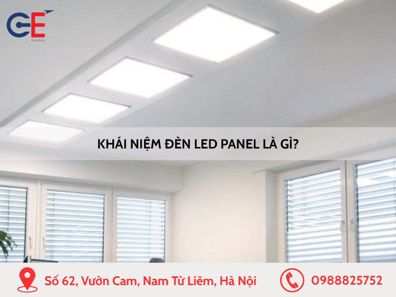 Khái niệm đèn LED panel là gì 