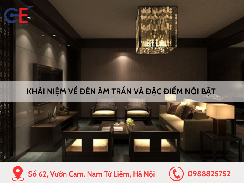 Khái niệm về đèn âm trần và đặc điểm nổi bật