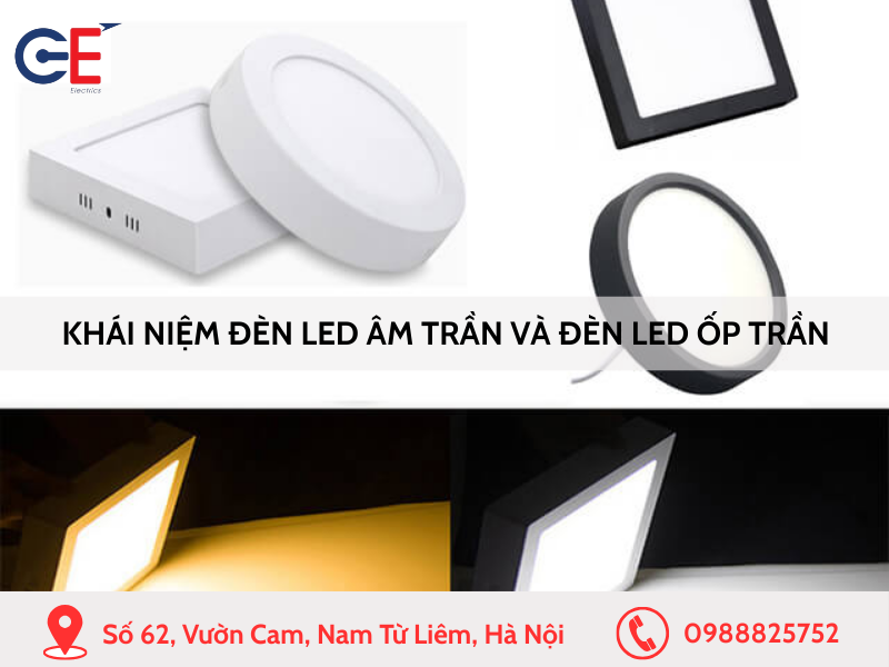 Khái niệm về đèn led âm trần và đèn led ốp trần