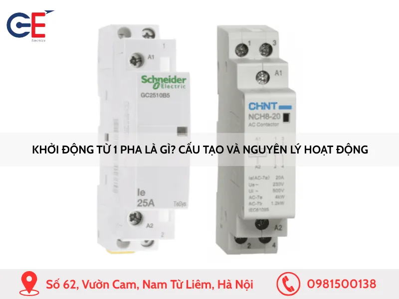 Khởi động từ 1 pha là gì Cấu tạo và nguyên lý hoạt động'