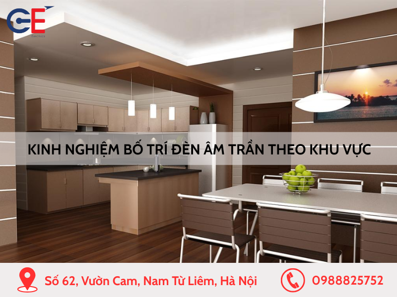 Kinh nghiệm bố trí đèn âm trần theo khu vực