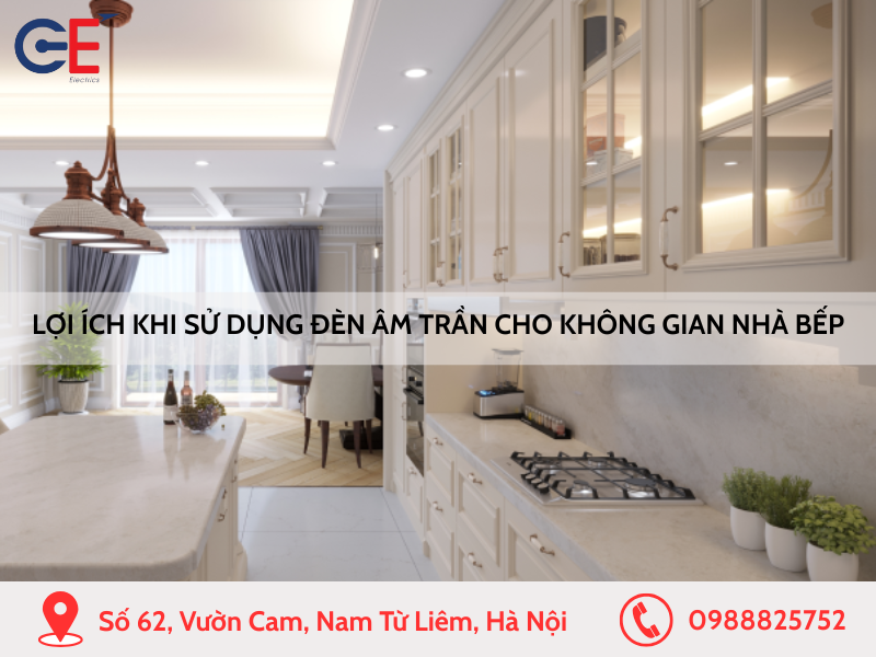 Lợi ích khi sử dụng đèn âm trần cho không gian nhà bếp
