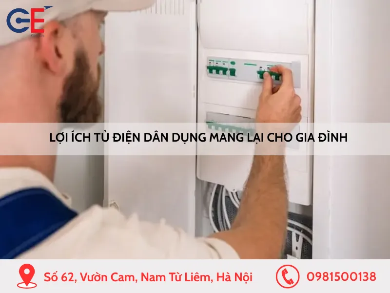 Lợi ích tủ điện dân dụng mang lại cho gia đình