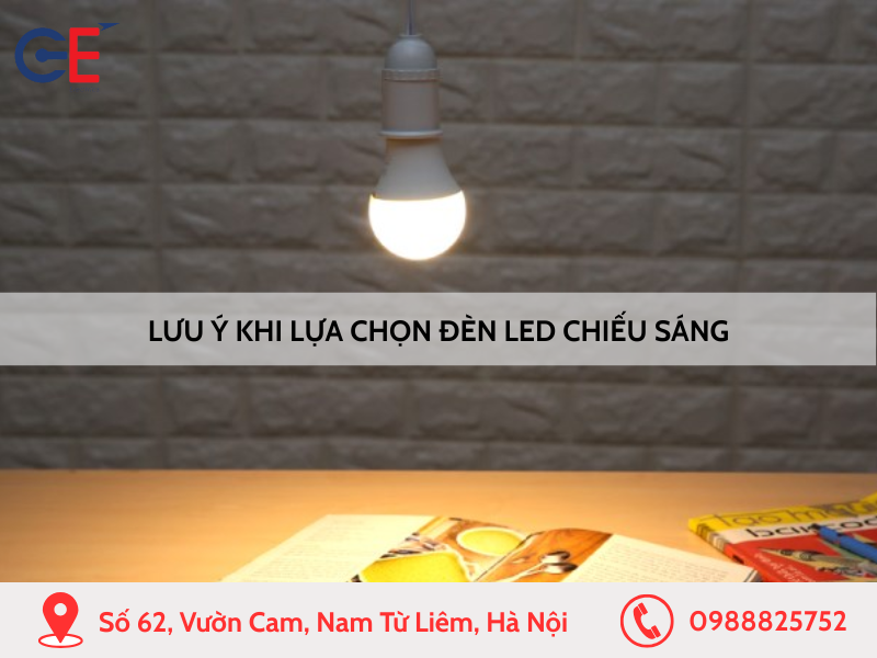 Lưu ý khi lựa chọn đèn LED chiếu sáng