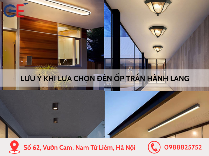 Lưu ý khi lựa chọn đèn ốp trần hành lang, ban công